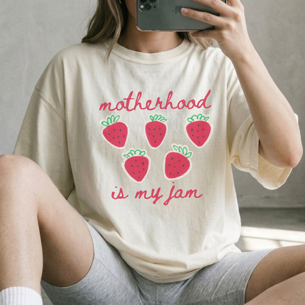 motherhood is my jam t-shirt