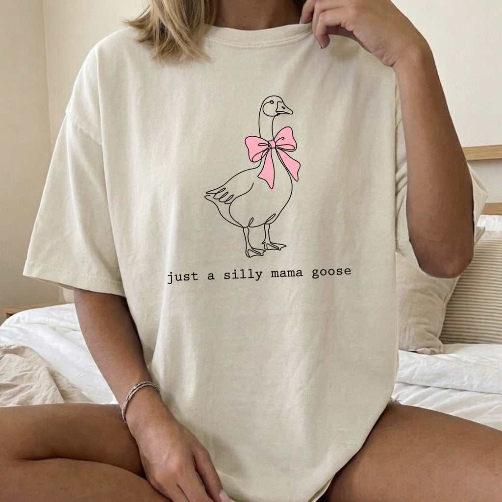 just a silly mama goose t-shirt
