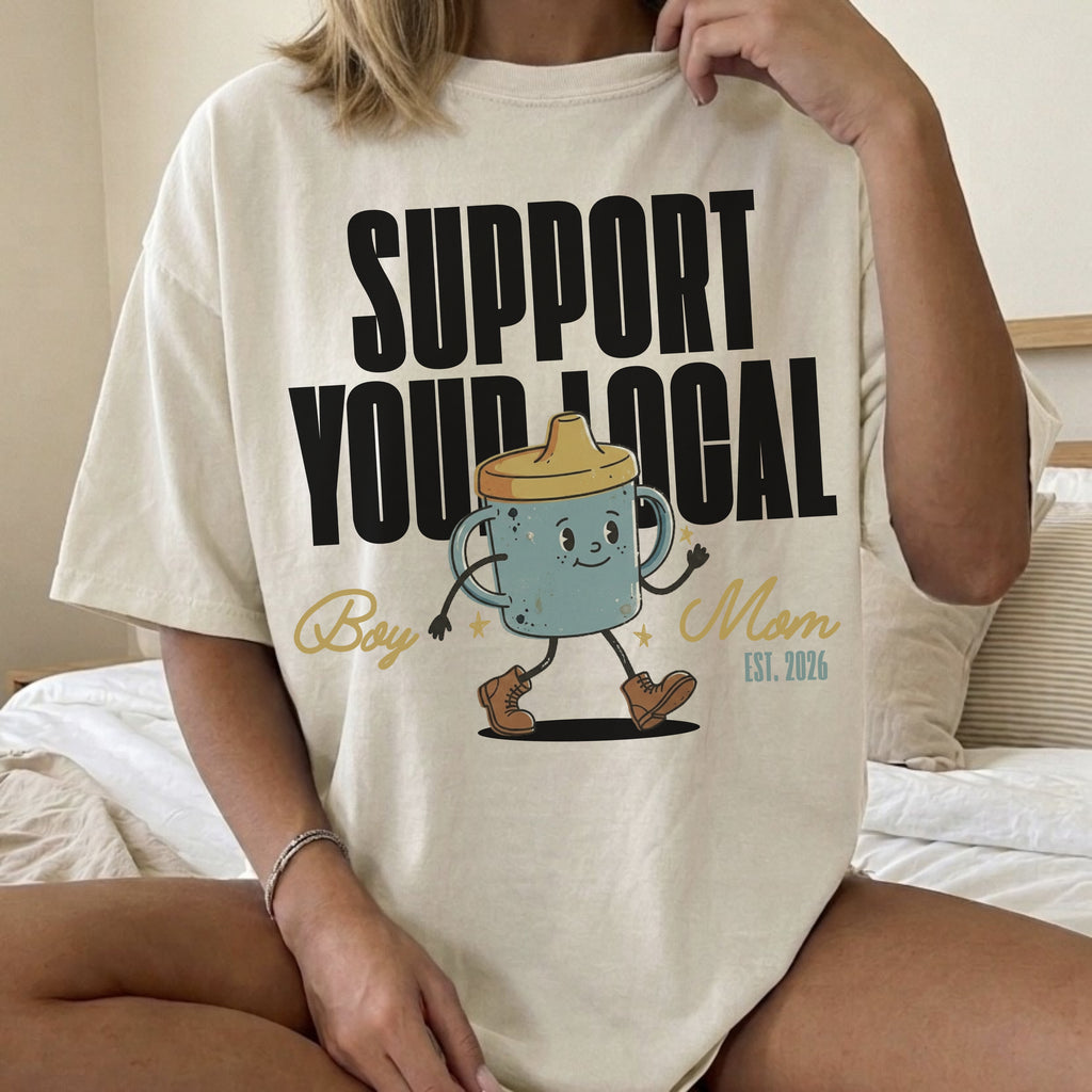 support your local boy mom t-shirt