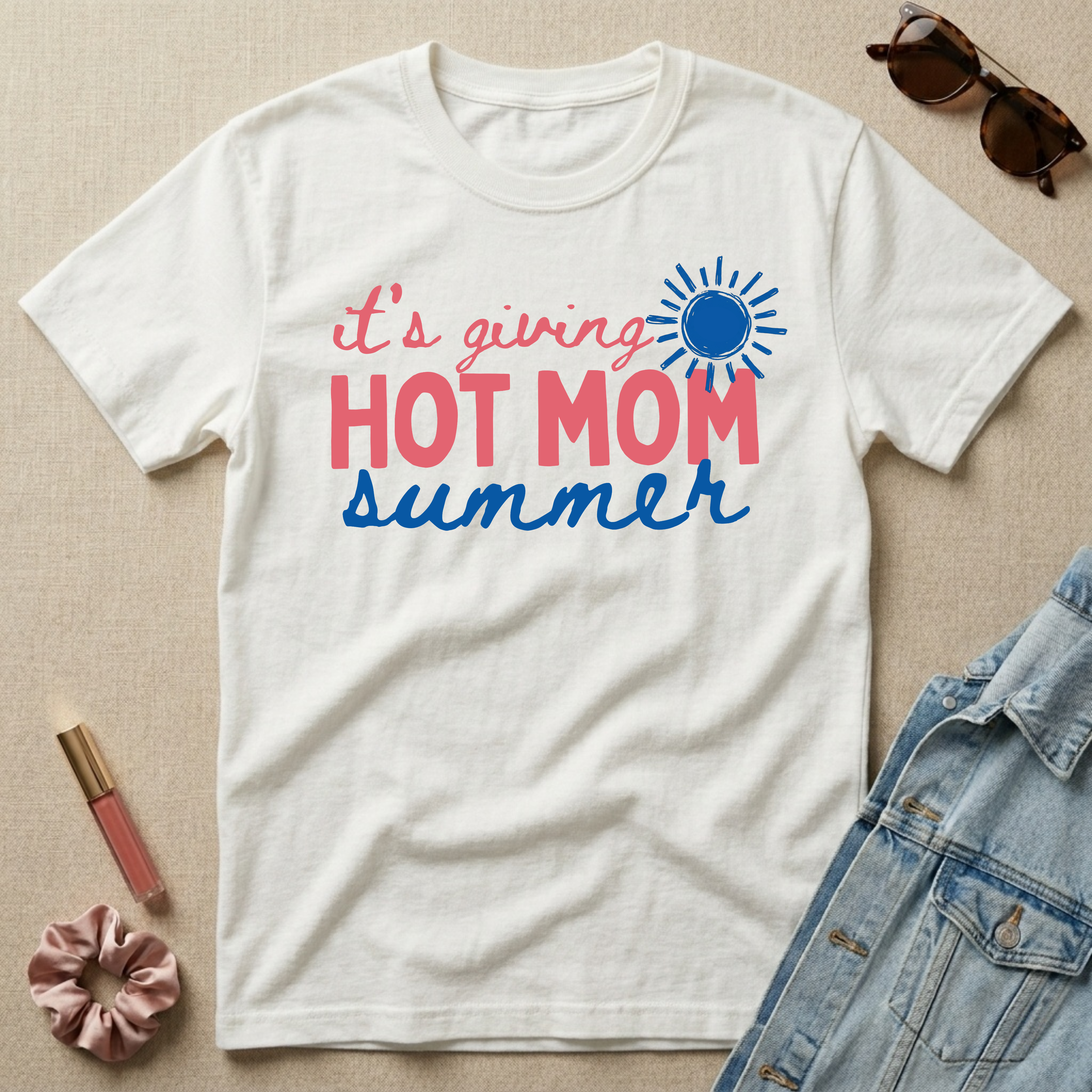 it’s giving hot mom summer t-shirt