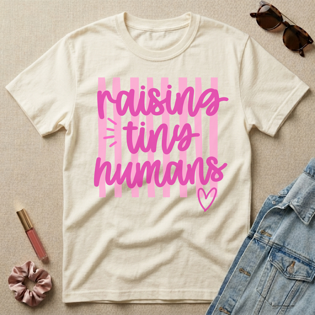 raising tiny humans (pink) t-shirt