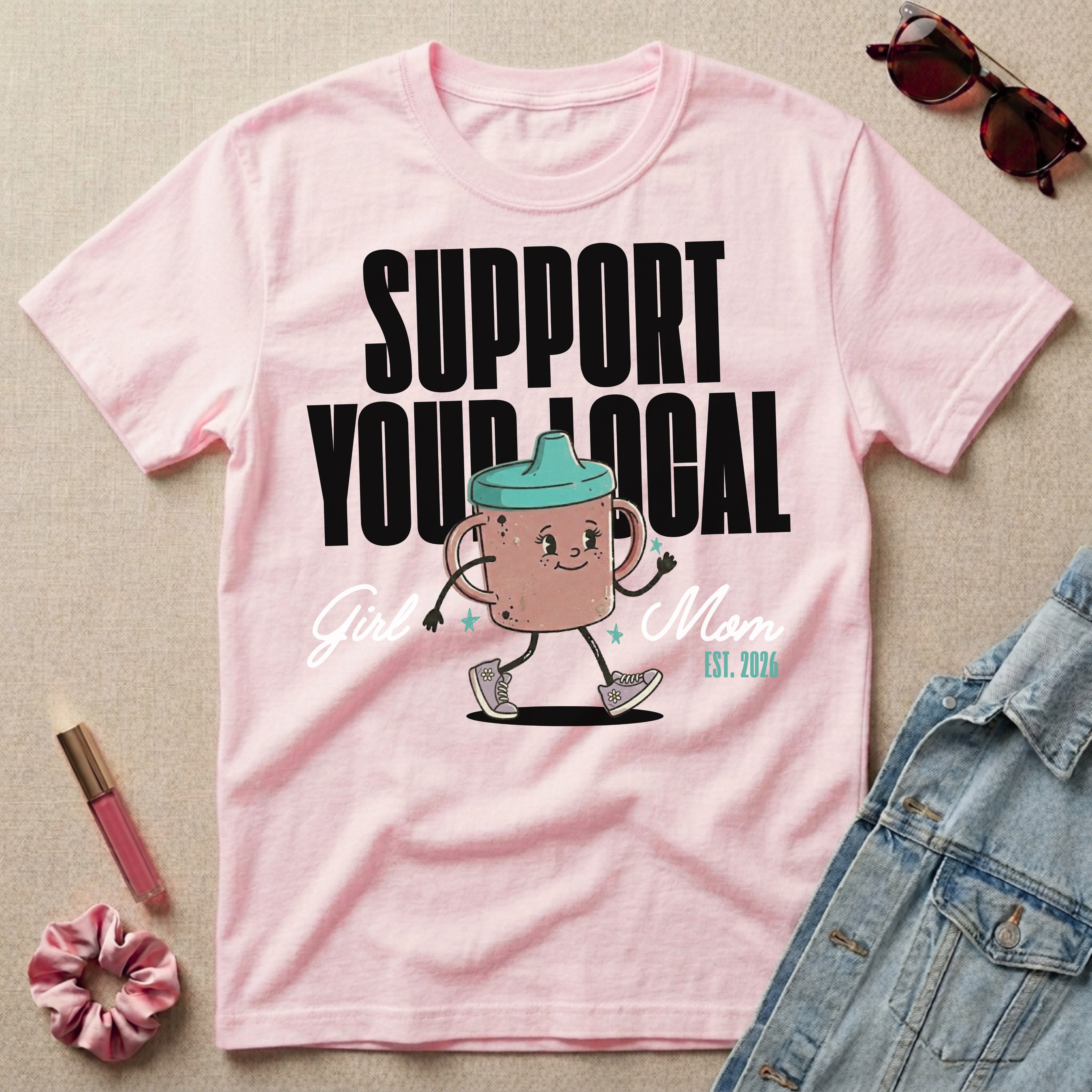 support your local girl mom t-shirt