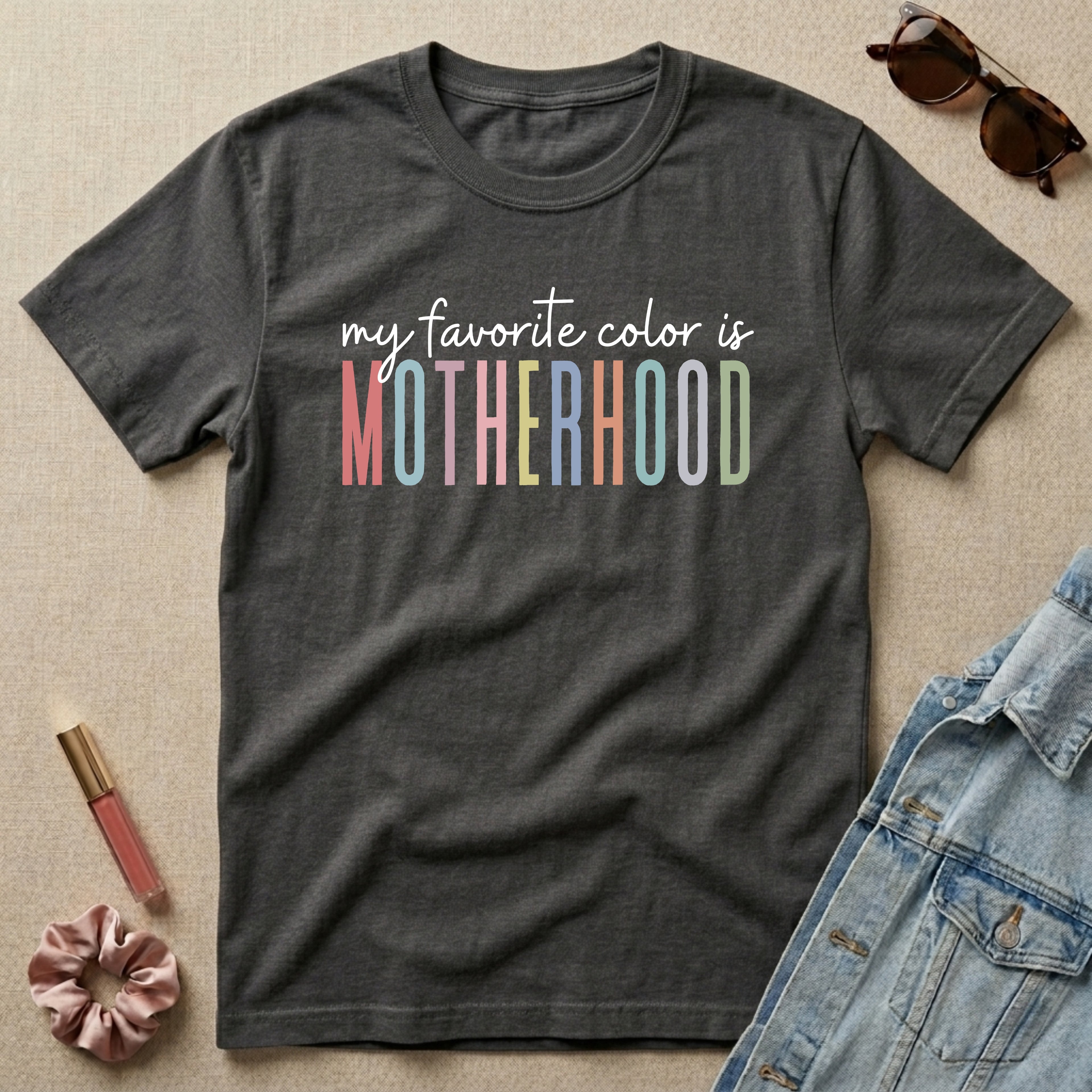 my favorite color is motherhood t-shirt