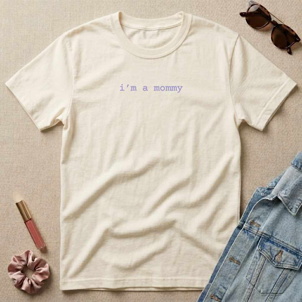 i'm a mommy t-shirt