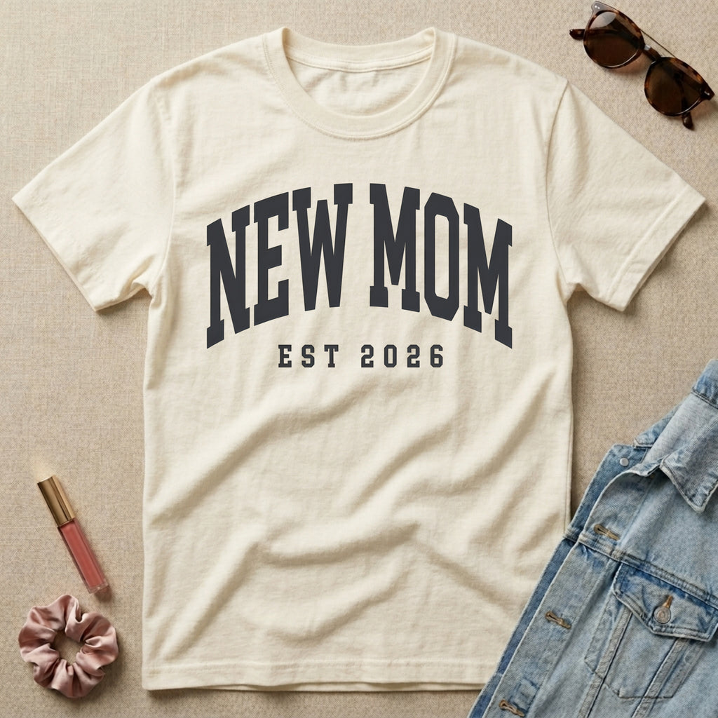 new mom est 2026 t-shirt