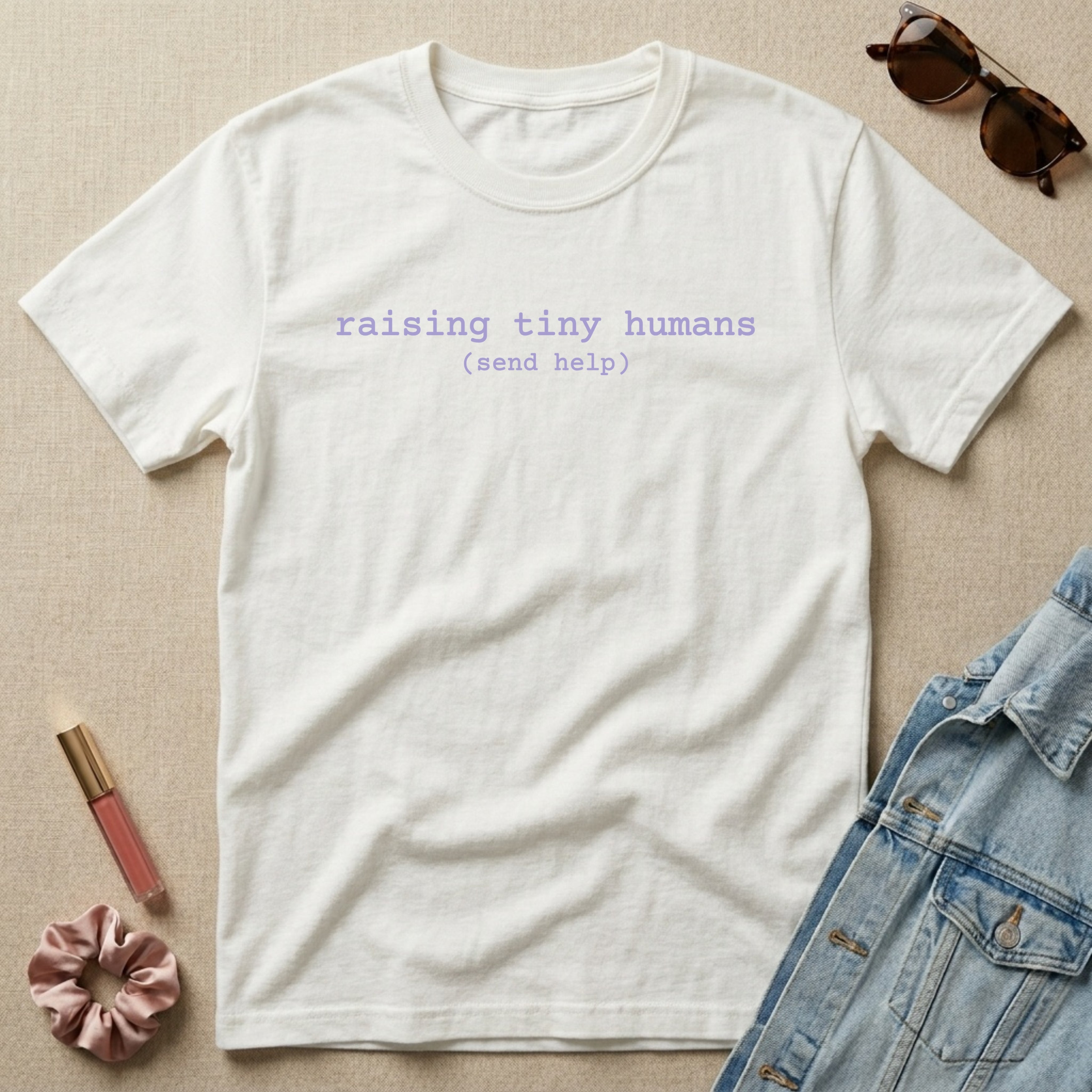 raising tiny humans t-shirt