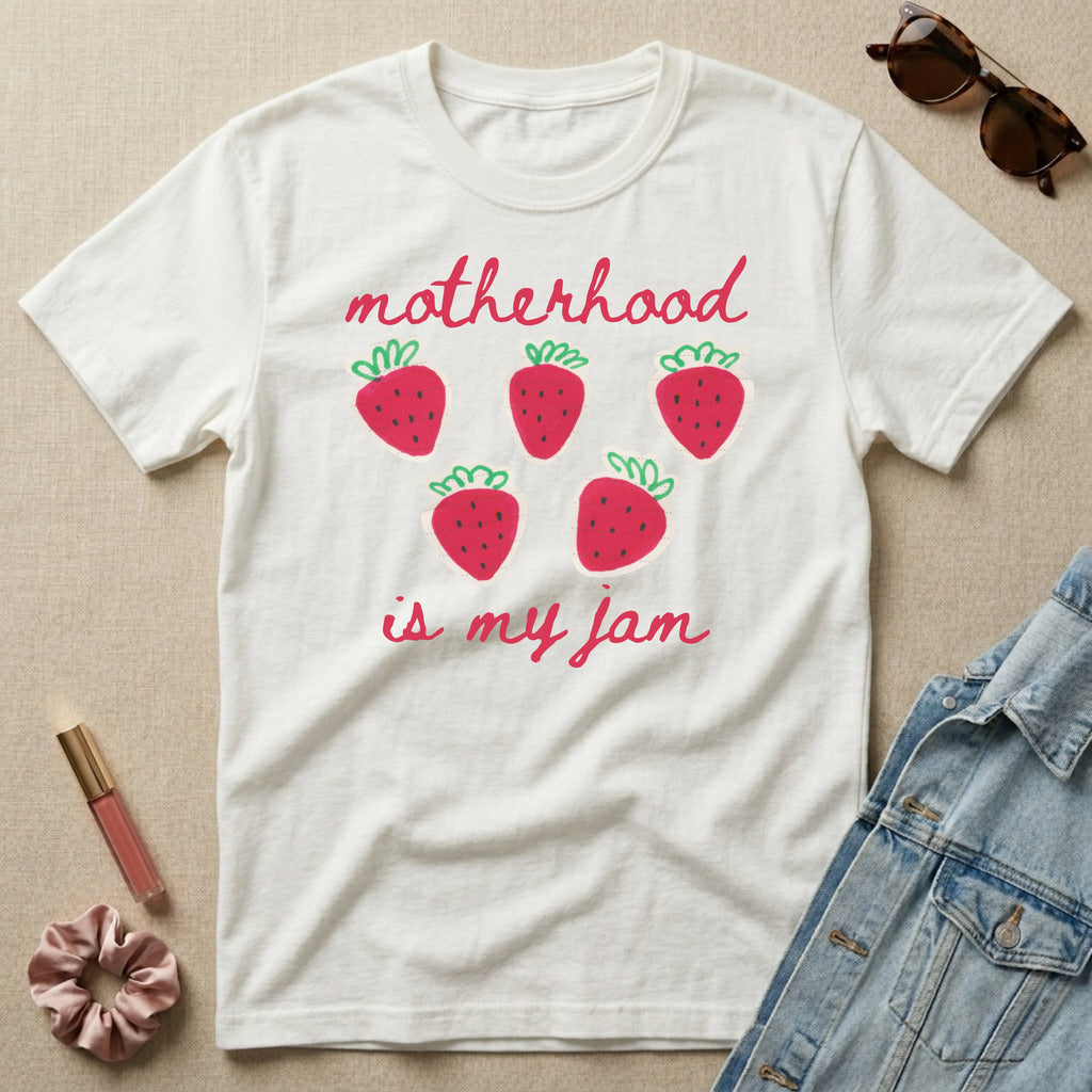 motherhood is my jam t-shirt